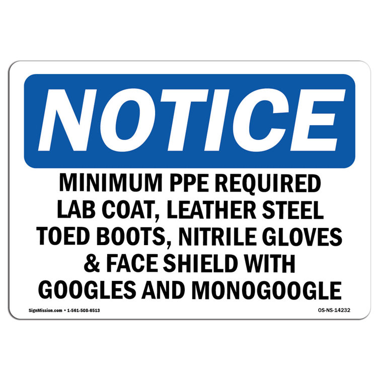 SignMission OSHA Notice Minimum PPE Required Lab Coat Leather Steel